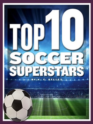 cover image of Top 10 Soccer Superstars